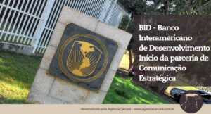 Toda empresa gosta de ser reconhecida! E com a Carcará não seria diferente! E graças ao trabalho que realizamos de SEO em nosso site, fomos encontrados pelo Banco Interamericano de Desenvolvimento - BID. E hoje celebramos o momento como um de nossos clientes!