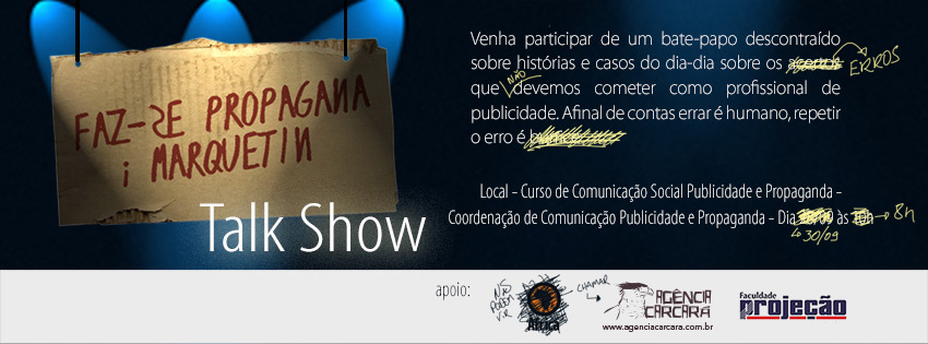 Esse talk show da Agência Carcará será na Faculdade Projeção de Taguatinga para os alunos do Curso de Comunicação Social, Publicidade e Propaganda.