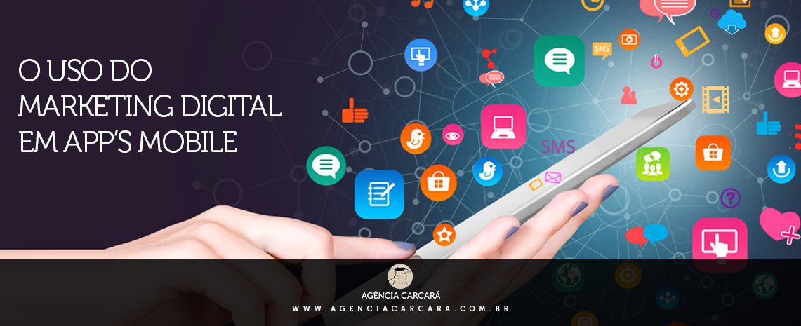 Uma estratégia para app's mobile é o uso do Marketing Digital em aplicativos móveis para cativar o cliente e ampliar oportunidades de negócios em Brasília