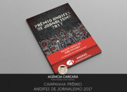 Criação da Campanha Publicitária para divulgar o prêmio de Jornalismo 2017 da Andifes - Associação Nacional dos Dirigentes das Instituições Federais de Ensino Superior.