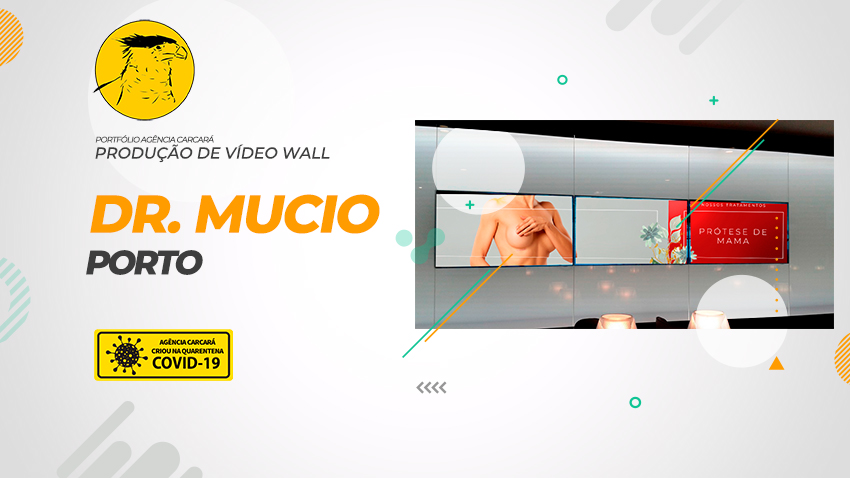 Produção de vídeo wall, com resolução de 3840p (4,41 metros), para a clínica de estética e cirurgia plástica do Dr. Mucio Porto em Brasília.