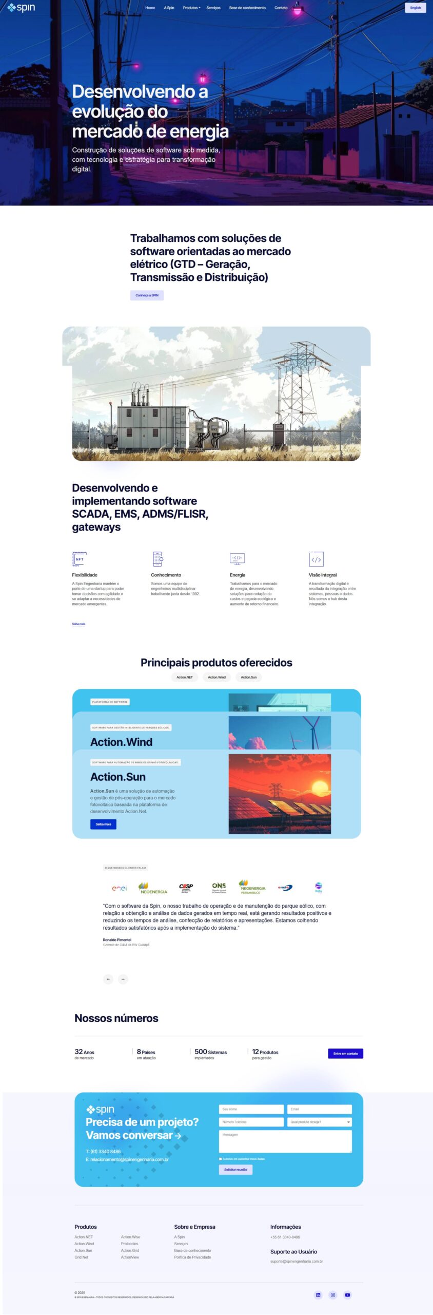 Spin Engenharia: Elevando a Performance do Mercado de Energia com uma Presença Digital Inovadora Desafio: A Spin Engenharia, líder em soluções para a melhoria de desempenho no setor de energia, buscava um website que refletisse sua expertise, sua visão de futuro e seu compromisso com a inovação. Era preciso criar uma plataforma que transmitisse a complexidade de suas soluções de forma clara e acessível, ao mesmo tempo em que fortalecesse sua imagem como parceiro estratégico para empresas do setor. Solução: A Agência Carcará desenvolveu um website dinâmico, moderno e intuitivo, projetado para apresentar o portfólio completo da Spin Engenharia e conectar a empresa com seus clientes em potencial. O design clean e elegante transmite profissionalismo e confiança, enquanto a organização estratégica do conteúdo facilita a navegação e a busca por informações relevantes.