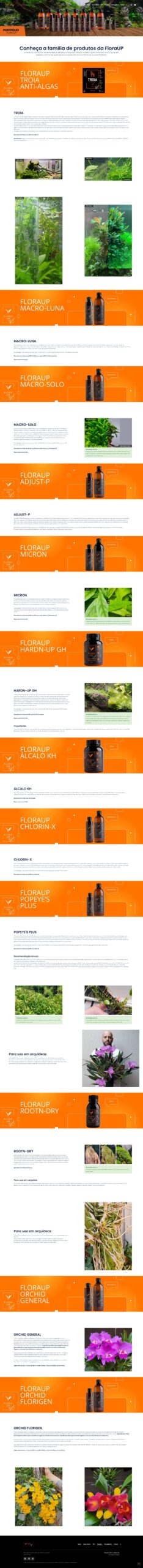 O projeto para a Floraup Fertilizantes, do Eduardo Fonseca, consistiu na criação de um site completo e otimizado para a divulgação e venda de fertilizantes específicos para aquapaisagismo. O objetivo principal era desenvolver uma plataforma online que transmitisse a expertise e a qualidade dos produtos Floraup, além de facilitar a compra e o contato com o público interessado, mais um projeto de qualidade da Carcará!
