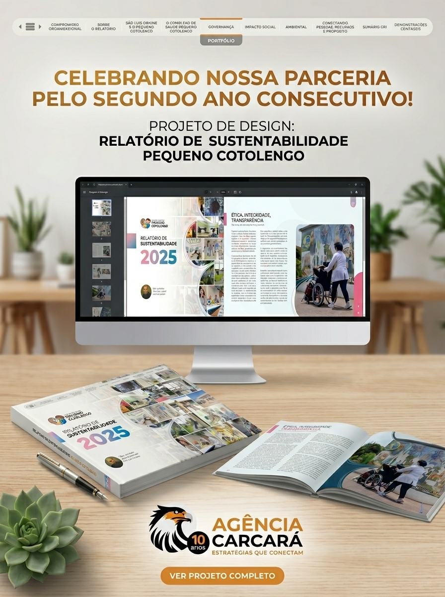 Evolução Visual e Transparência: O Relatório de Sustentabilidade 2025 do Pequeno Cotolengo Para o Terceiro Setor, a transparência não é apenas uma métrica. É a própria alma da instituição. É o que garante a próxima doação. O Complexo de Saúde Pequeno Cotolengo realiza um trabalho monumental e sagrado, acolhendo e transformando vidas. Mas, ao final de cada ano, eles enfrentam o desafio de todas as grandes instituições: como provar a investidores, parceiros e à sociedade o impacto real de cada centavo recebido? A resposta está no Relatório de Sustentabilidade. Porém, um relatório poluído, denso e difícil de ler afasta o leitor. Ele esconde as vitórias. Pelo segundo ano consecutivo, a Agência Carcará teve a honra de diagramar este documento vital. Mas nós não repetimos fórmulas. Nosso compromisso é com a evolução. Nossa missão para a edição de 2025 foi clara: elevar o padrão do design editorial para refletir a grandiosidade e a pureza do trabalho do Cotolengo.